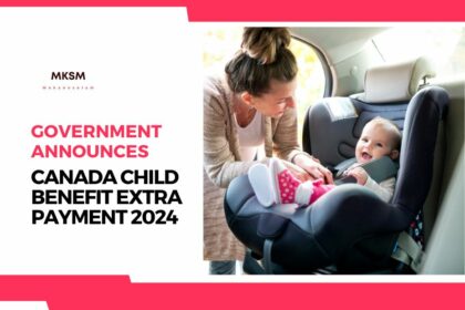 Canada Child Benefit Extra Payment 2024