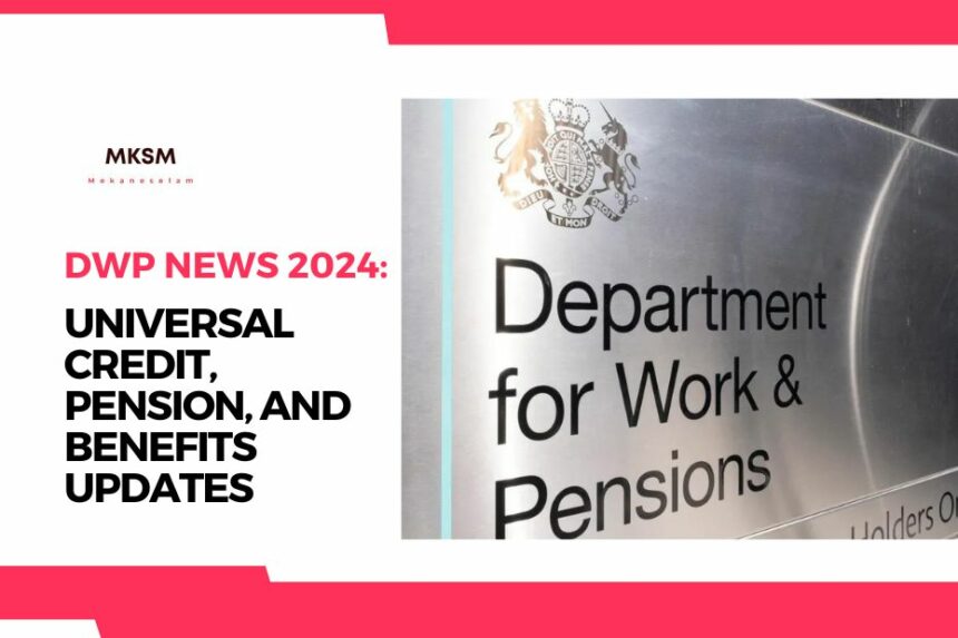 DWP News 2024